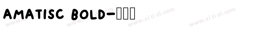 amatisc bold字体转换